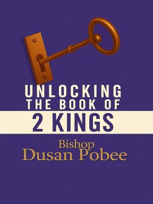cover image of Unlocking the Book of 2 Kings